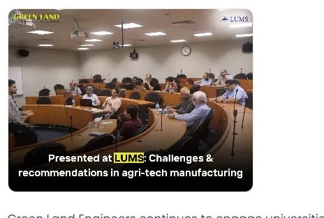 Presented at LUMS: Challenges & Recommendations in Agri-Tech Manufacturing